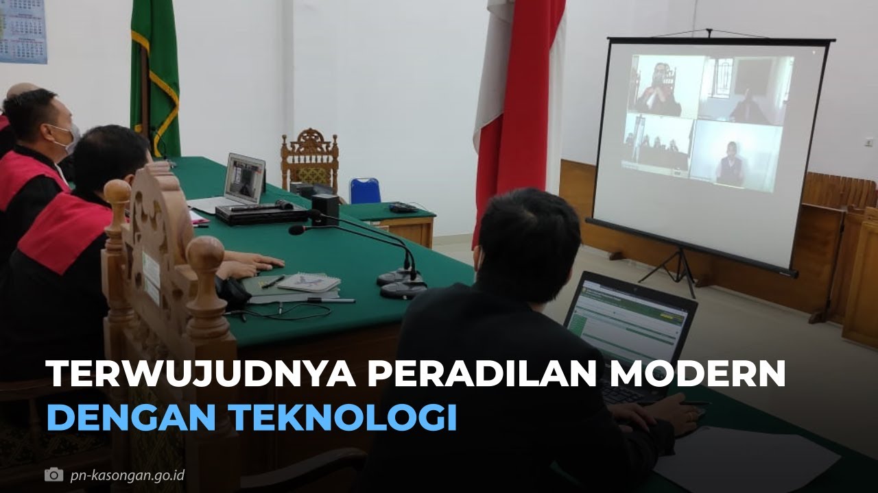 Terwujudnya Peradilan Modern dengan Teknologi