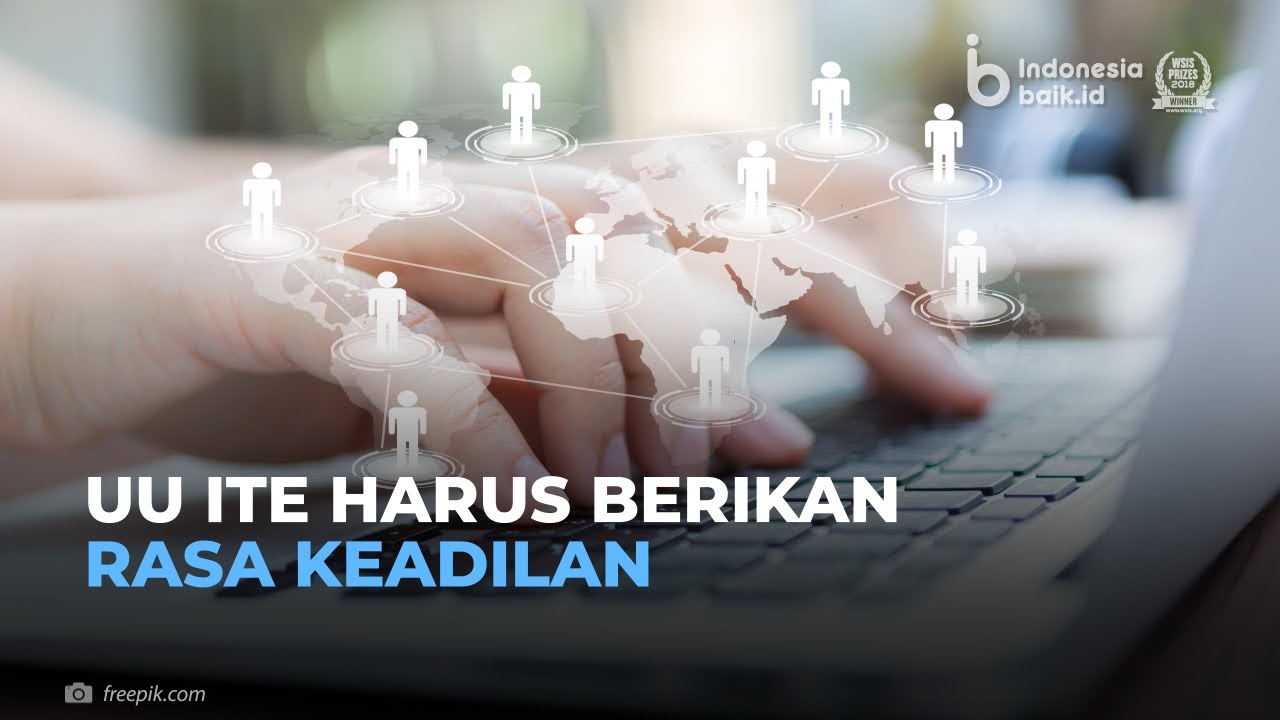 UU ITE Harus Berikan Rasa Keadilan