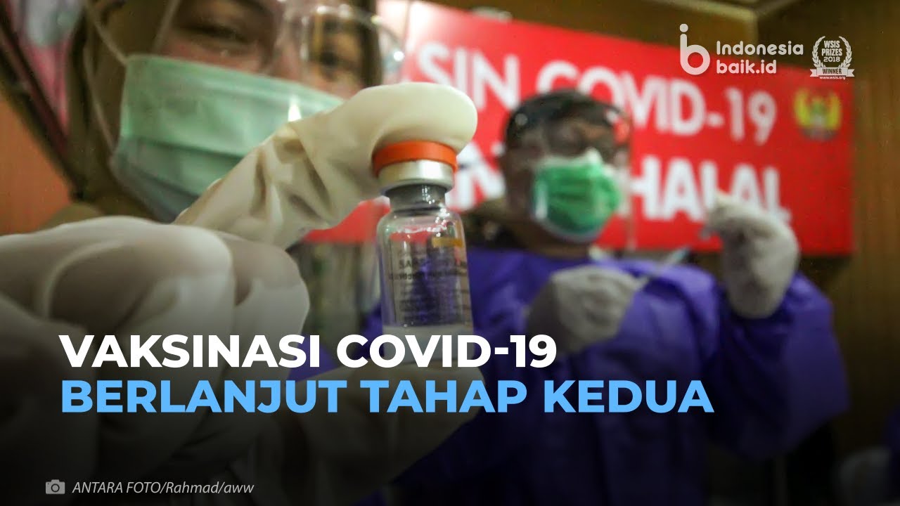 Vaksinasi COVID-19 Berlanjut Tahap Kedua