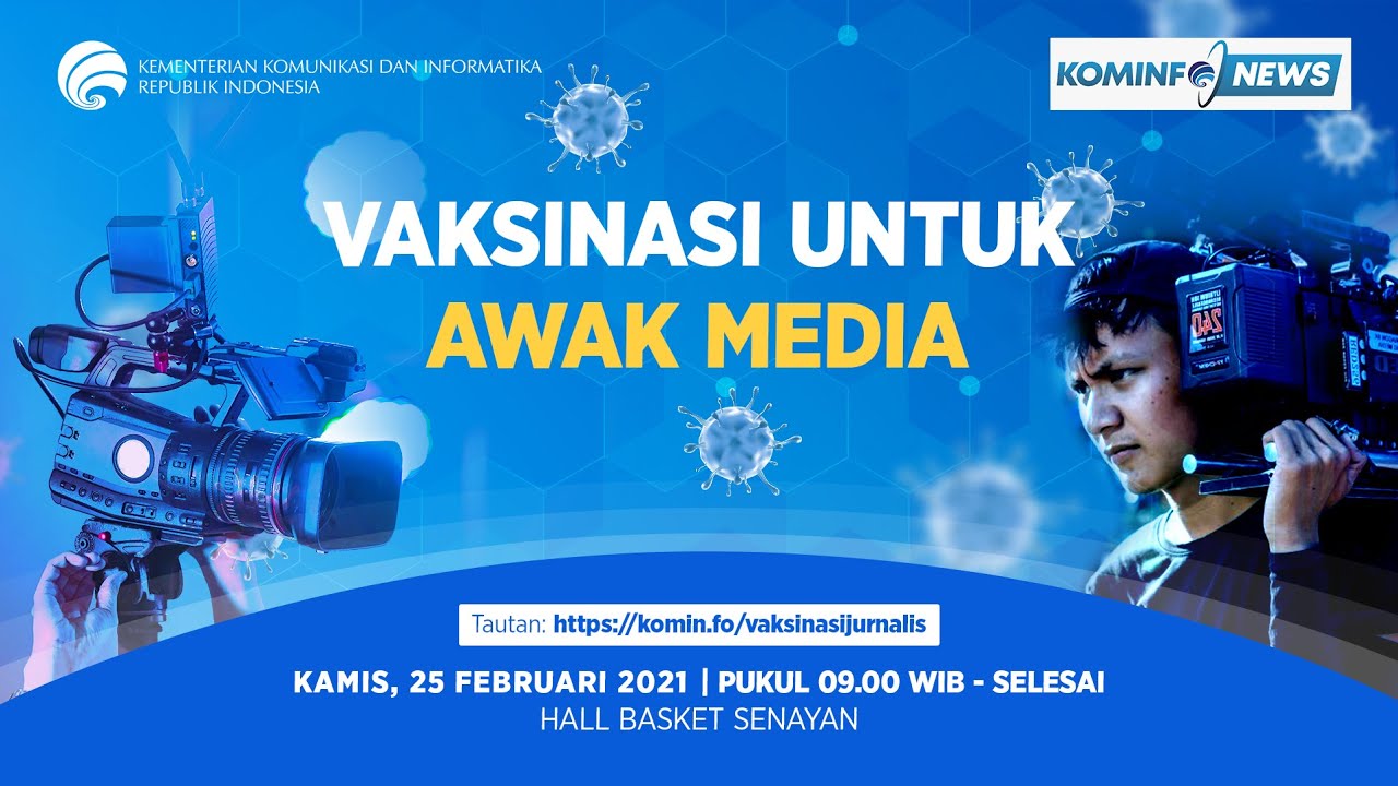 Vaksinasi COVID-19 Untuk Awak Media