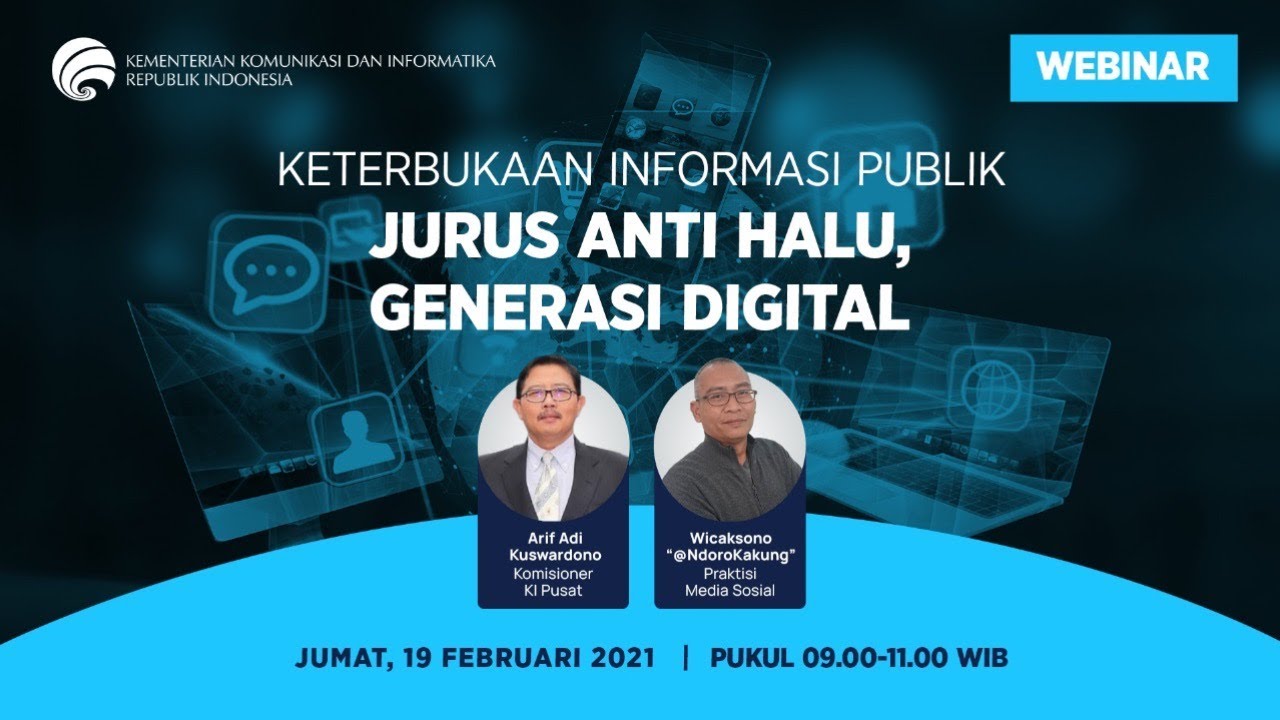 [Webinar] Keterbukaan Informasi Publik : Jurus Anti Halu, Generasi Digital