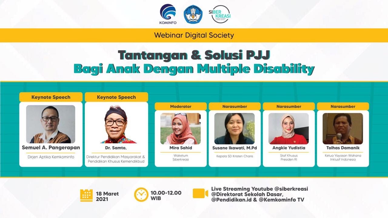 Webinar Digital Society “Tantangan dan Solusi PJJ Bagi Anak Dengan Multiple Disability”