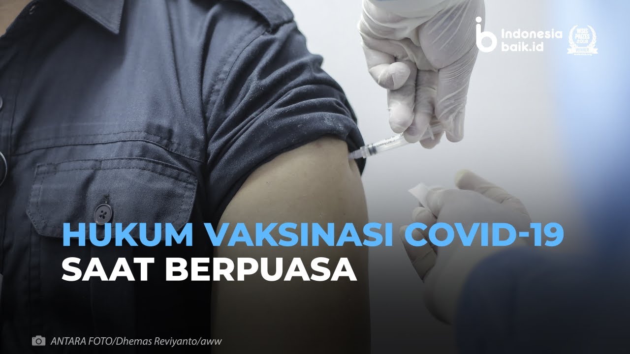 Hukum Vaksinasi COVID-19 Saat Berpuasa