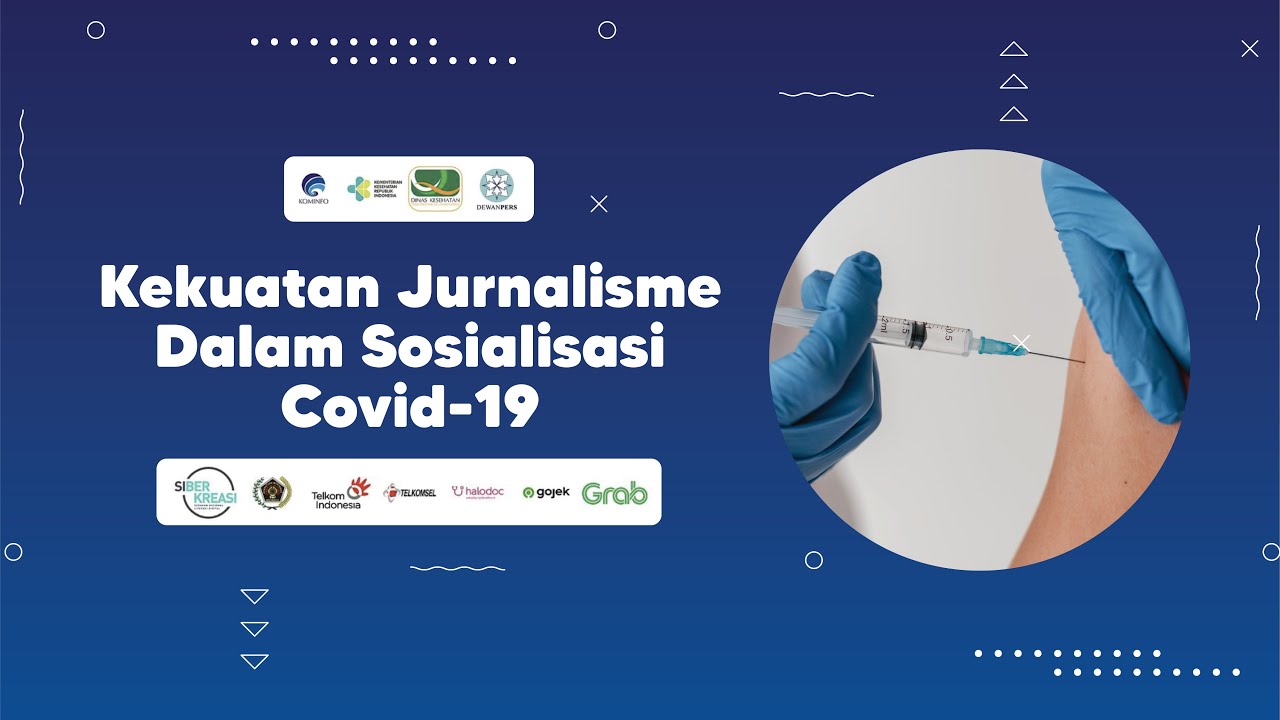 Kekuatan Jurnalisme Dalam Sosialisasi Covid-19