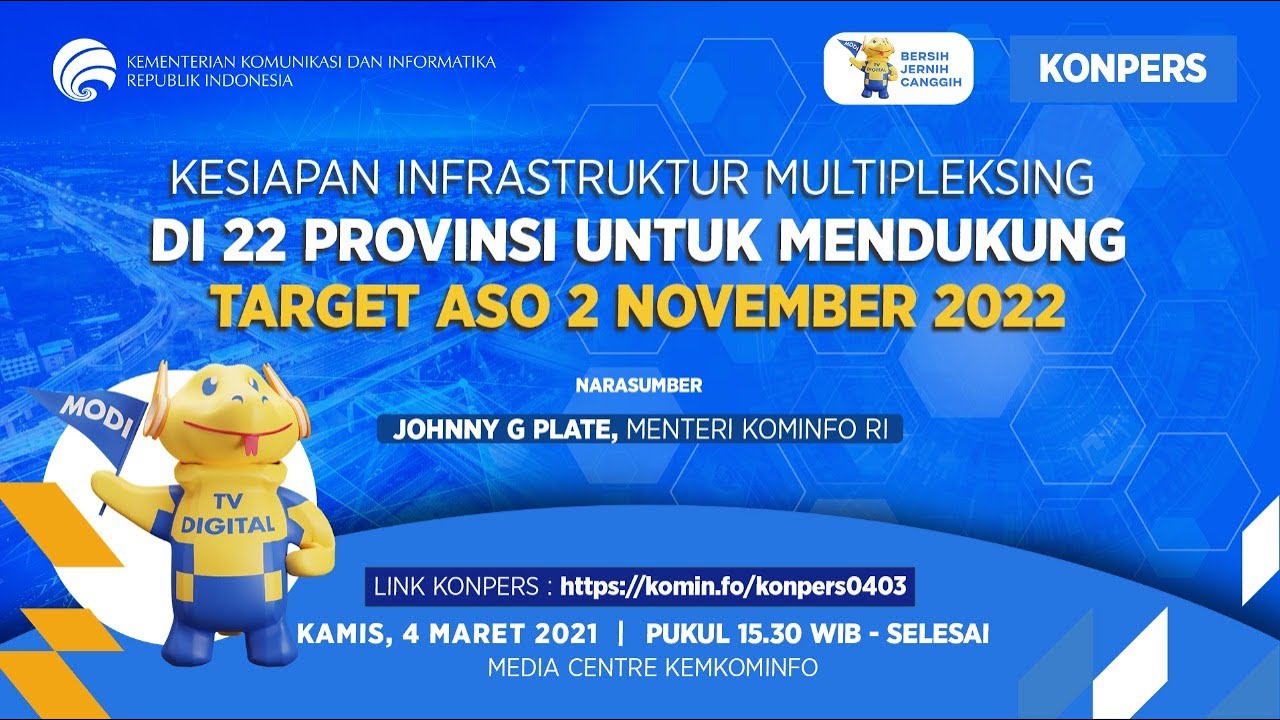 [Konferensi Pers] Kesiapan Infrastruktur Multipleksing di 22 Provinsi untuk Mendukung Target ASO