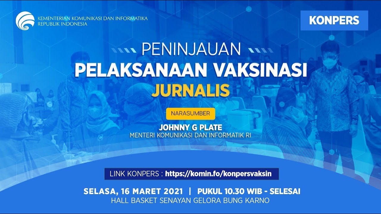 [Konferensi Pers] Peninjauan Pelaksanaan Vaksinasi Jurnalis