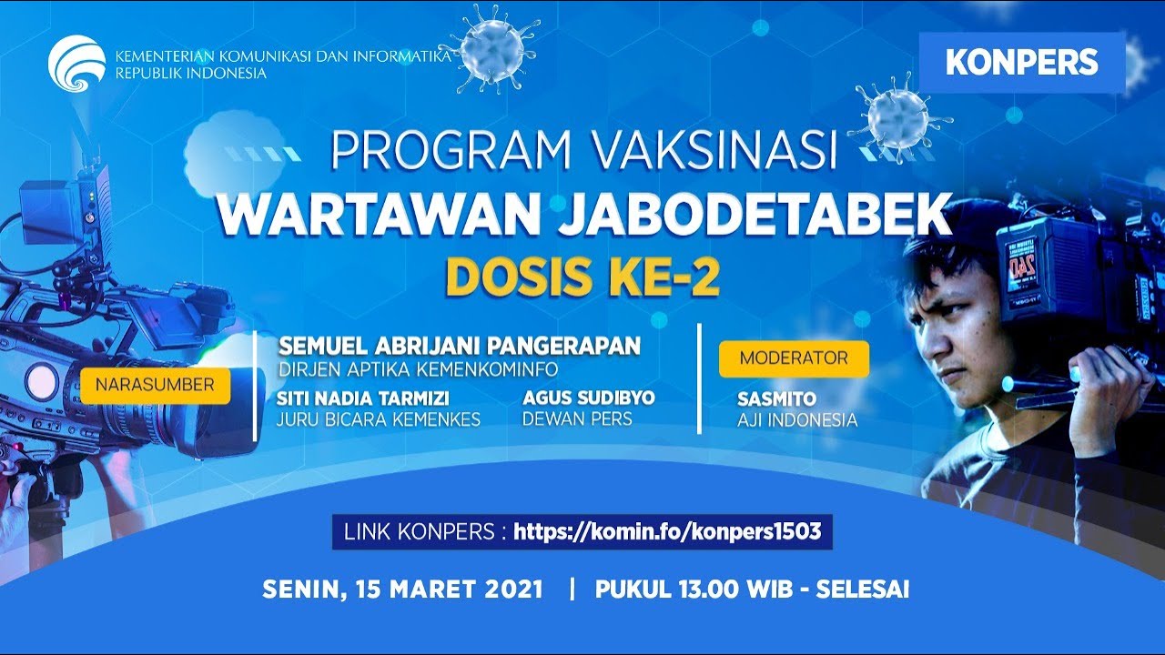 [Konferensi Pers] Program Vaksinasi Wartawan Jabodetabek, Dosis ke-2