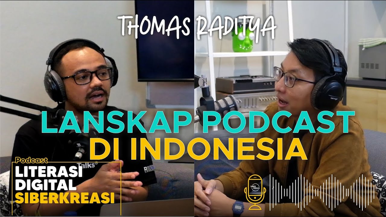 Kupas Lanskap Podcast Di Indonesia - Podcast Literasi Digital EP. 2