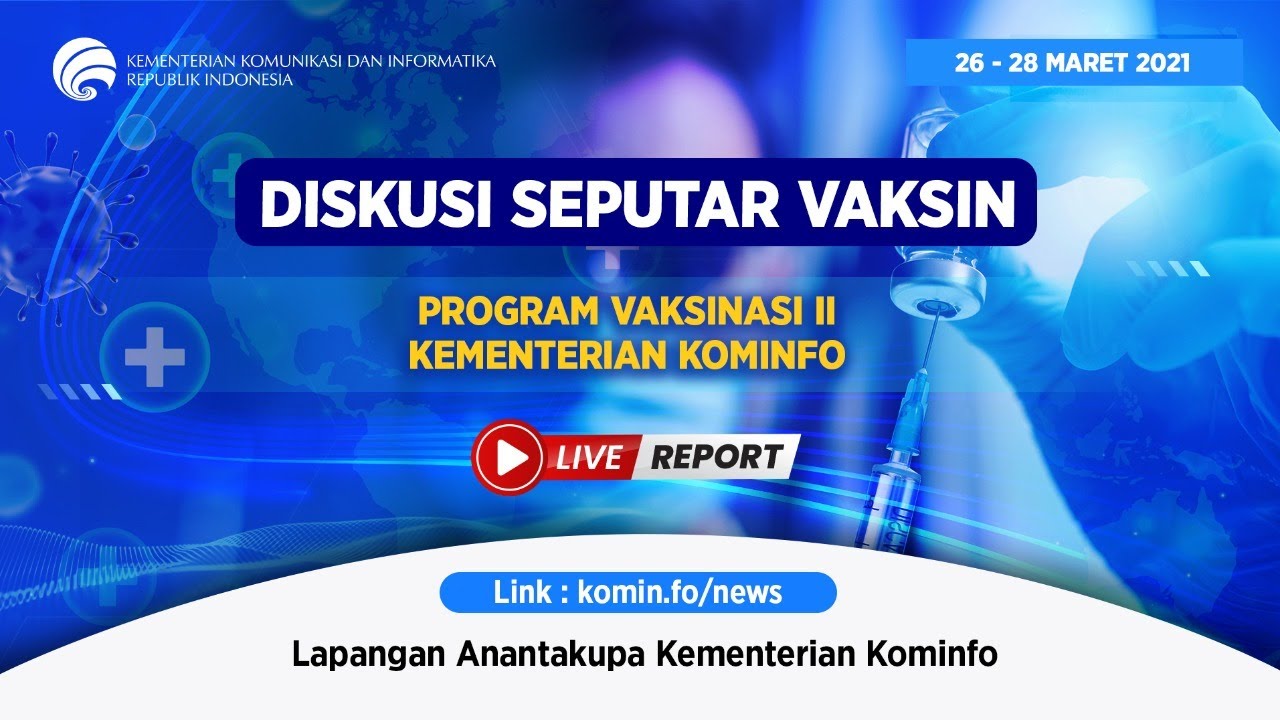 [LIVE] Diskusi Seputar Vaksin | Program Vaksinasi II Kementerian Kominfo (DAY 2)