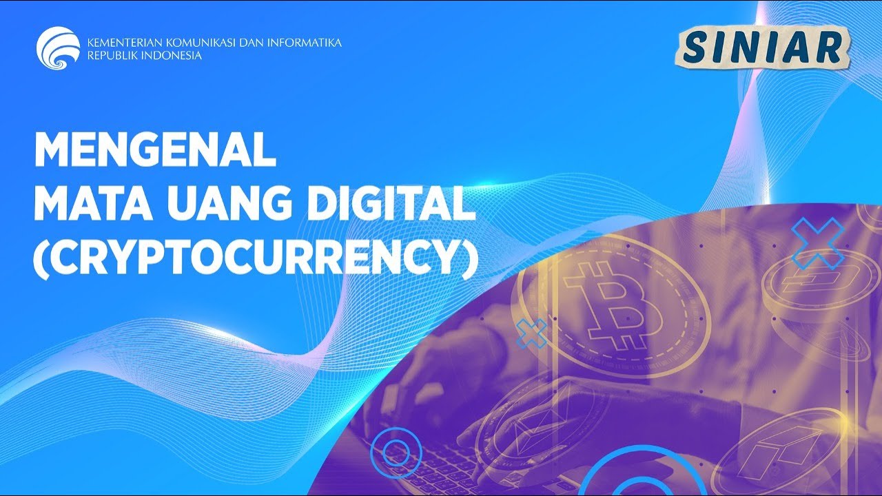 MENGENAL MATA UANG DIGITAL (CRYPTOCURRENCY)