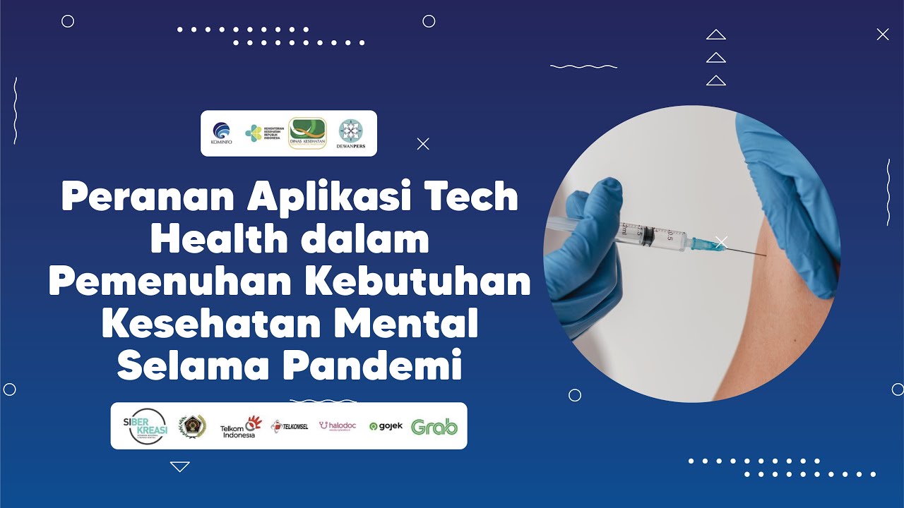 Peranan Aplikasi Tech Health dalam Pemenuhan Kebutuhan Kesehatan Mental Selama Pandemi