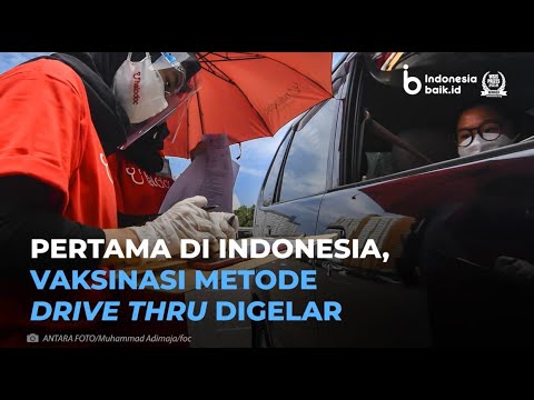 Pertama di Indonesia, Vaksinasi Metode Drive Thru Digelar