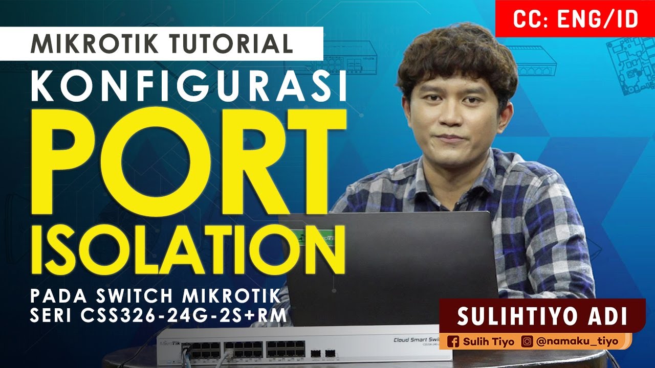 Port Isolation pada CSS326 Series (SwOS) - MIKROTIK TUTORIAL [ENG SUB]