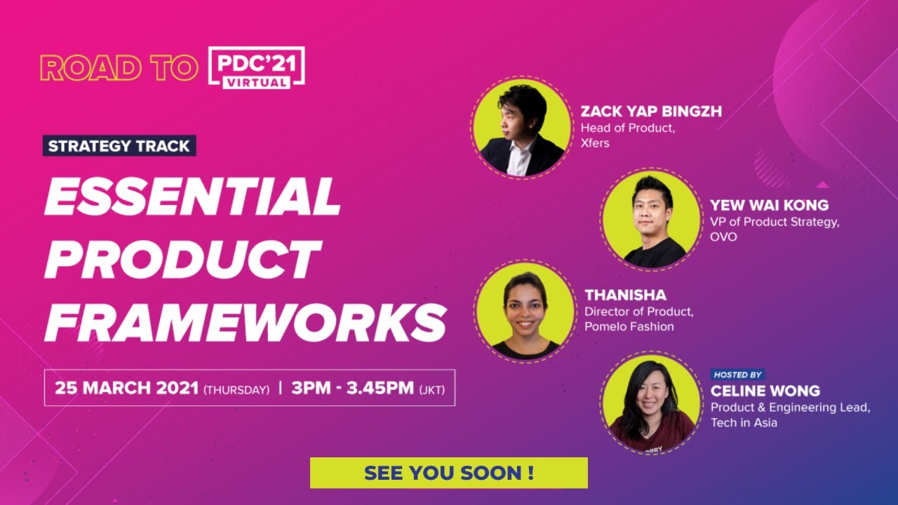 Road to PDC - Essential Product Frameworks