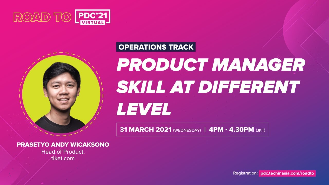 Road to PDC: Product Manager Skill at Different Level