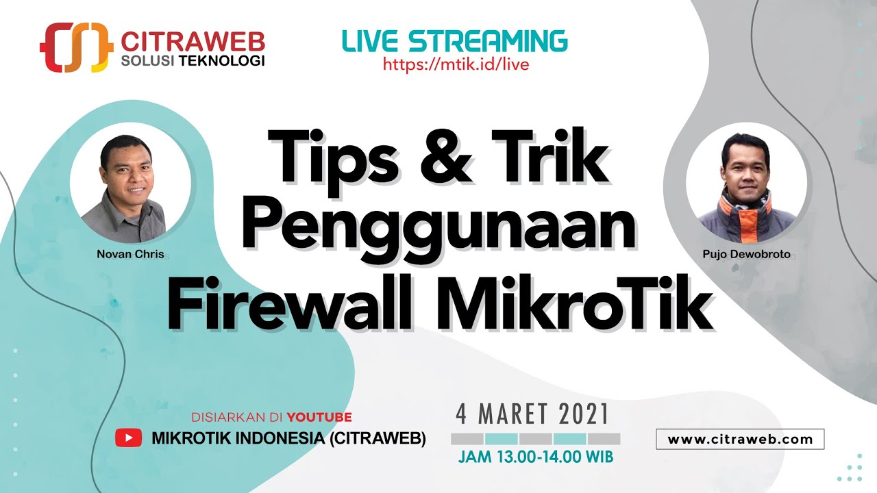 Tips & Trik Penggunaan Firewall MikroTik [Live Streaming]