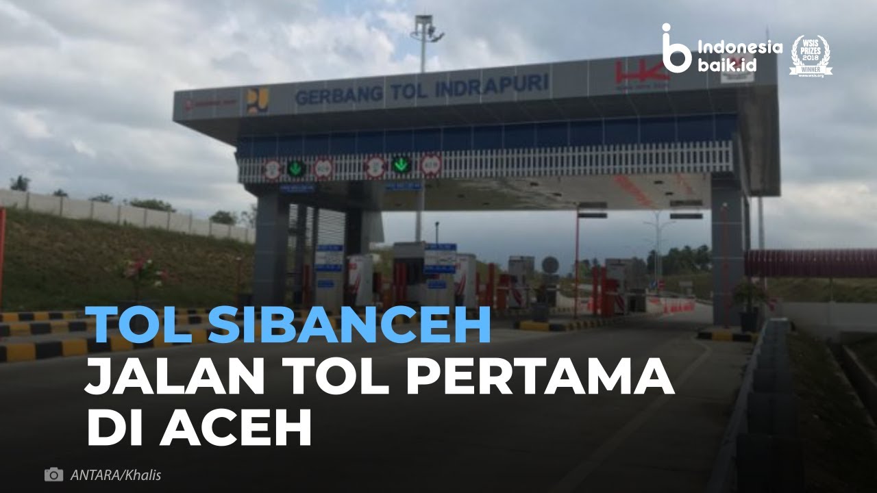 Tol Sibanceh, Jalan Tol Pertama di Aceh