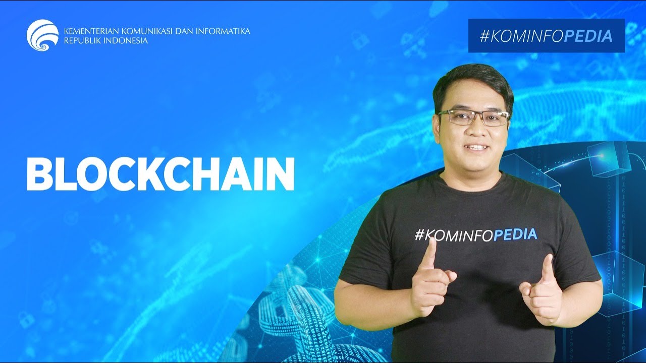 BLOCKCHAIN - #KOMINFOPEDIA