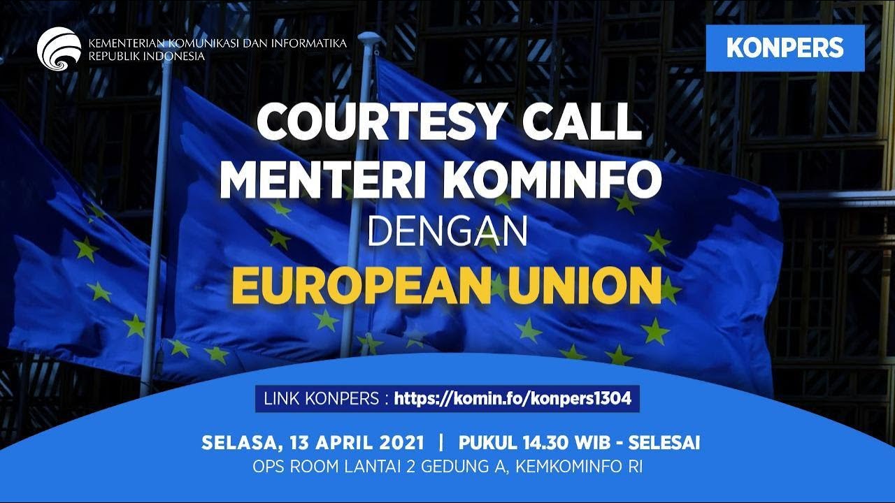 Courtesy Call Menteri Kominfo dengan European Union