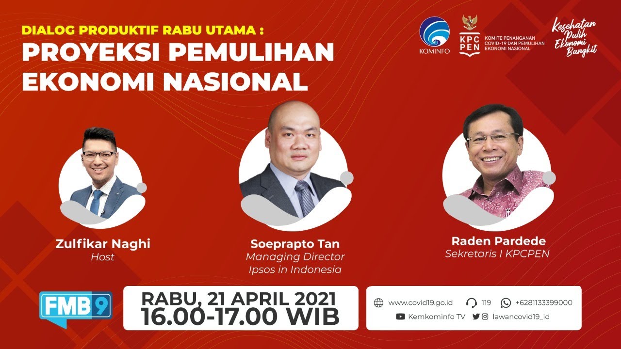 [Dialog] Proyeksi Pemulihan Ekonomi Nasional