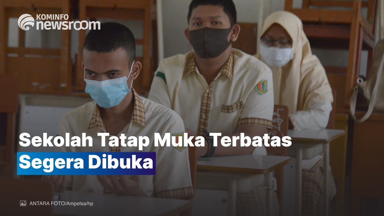 Juli 2021, Sekolah Buka Tatap Muka Terbatas