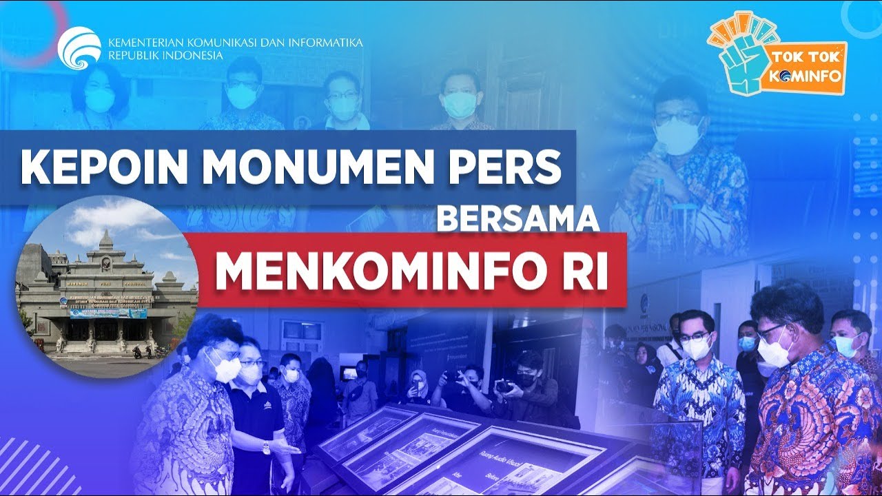 Kepoin Monumen Pers Bersama Menkominfo RI #TokTokKominfo - Eps 67