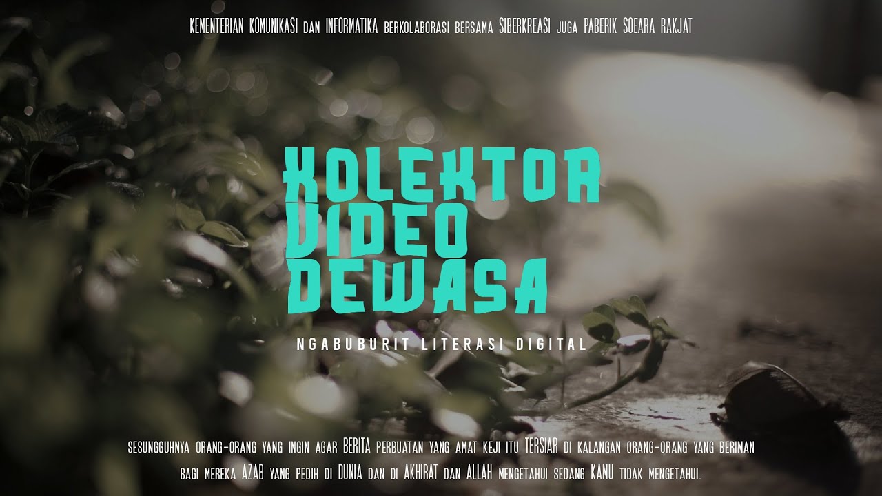 Kolektor Video Dewasa | Ngabuburit Literasi Digital