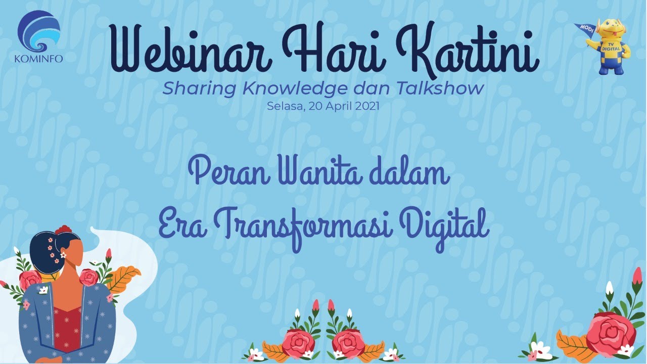 [LIVE] Webinar Hari Kartini "Peran Wanita di Era Transformasi Digital"