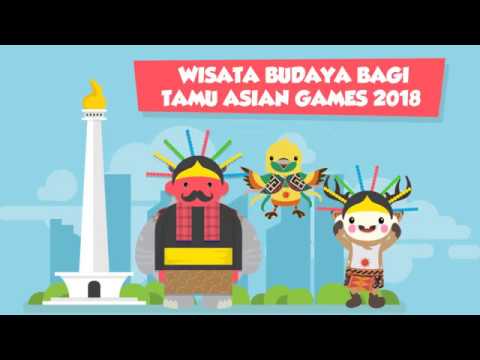 [Motion Grafis] Wisata Budaya Bagi Tamu Asian Games 2018