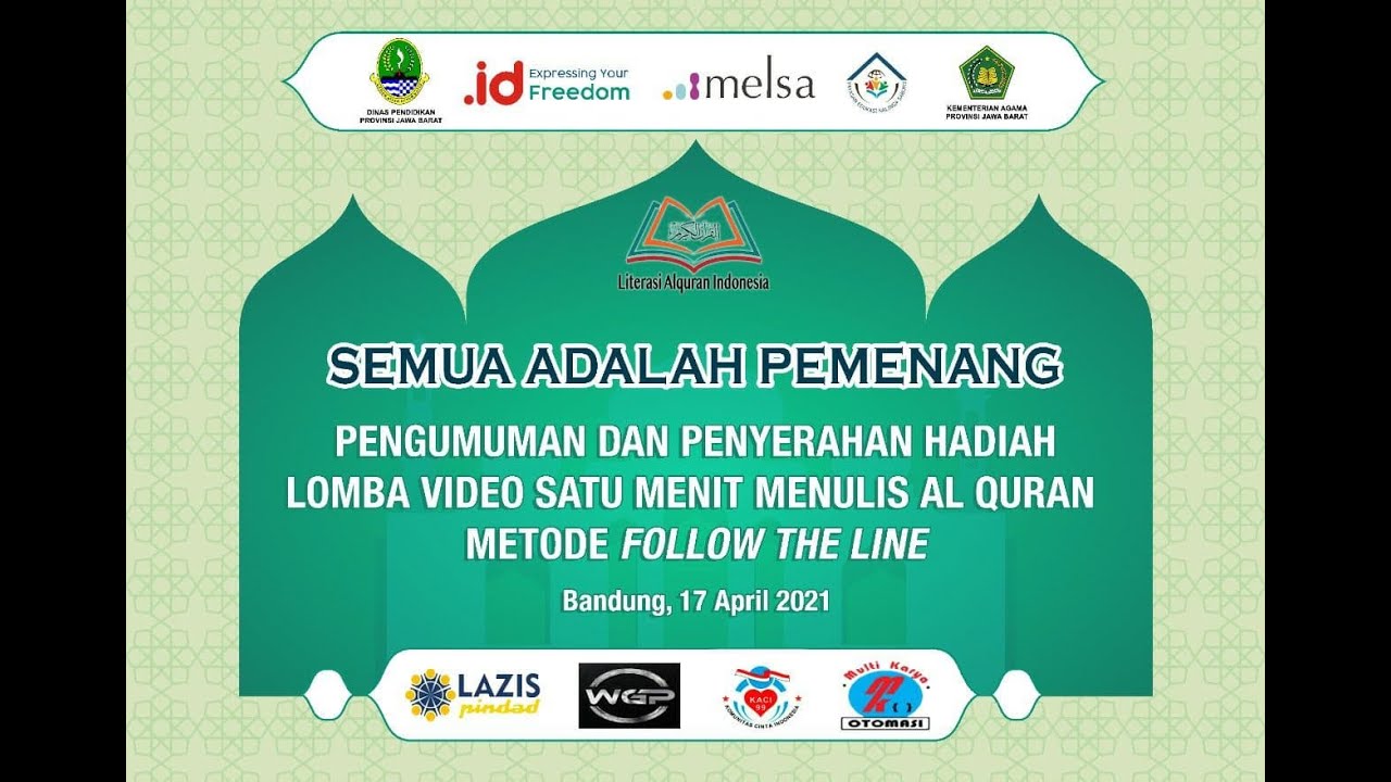 Pengumuman dan Penyerahan Hadiah Lomba Video Satu Menit Menulis Al Quran Metode Follow the Line