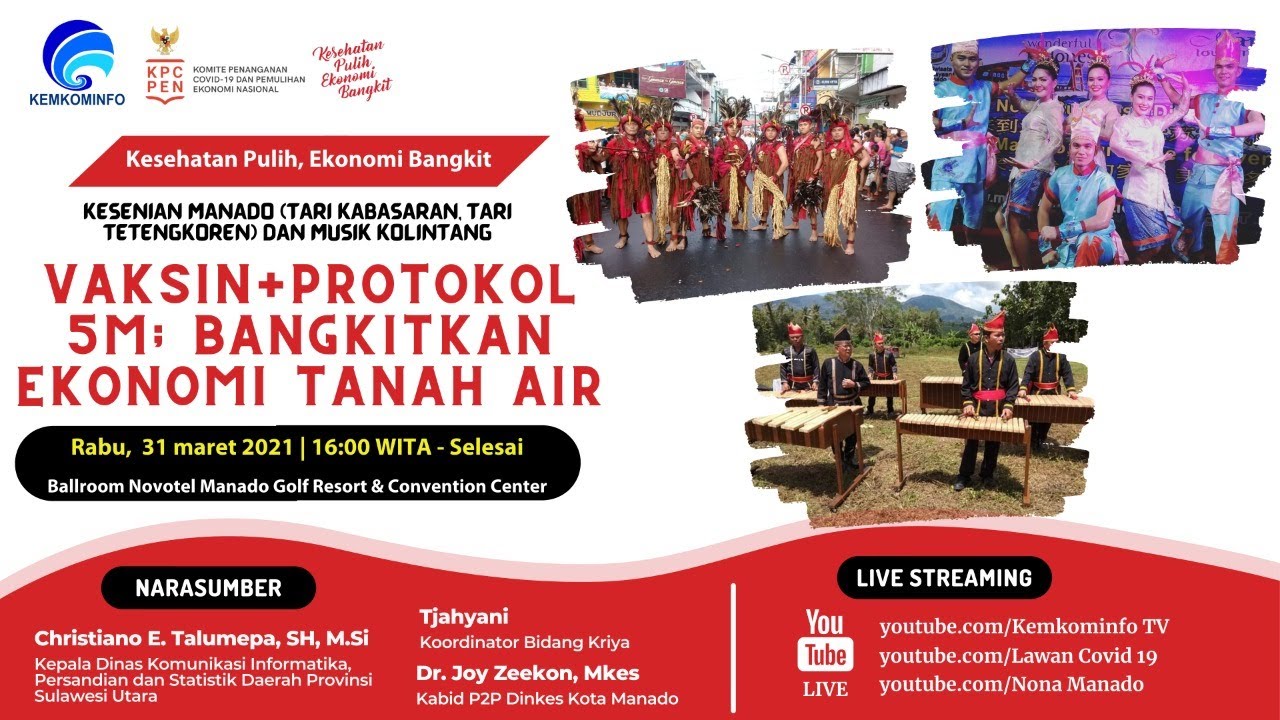 [Pertunjukan Rakyat] Kesenian Manado : Vaksin + Protokol 5M BANGKITKAN EKONOMI TANAH AIR