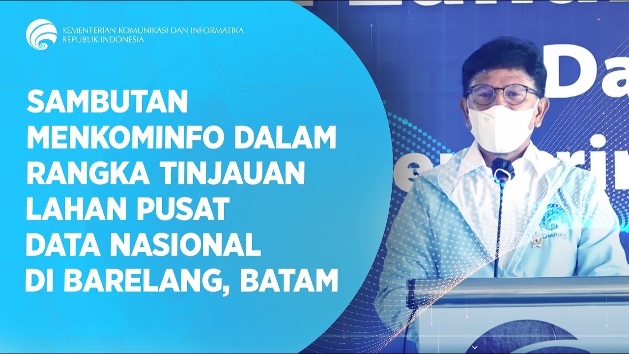 Sambutan Menkominfo Dalam Rangka Tinjauan Lahan Pusat Data Nasional di Barelang, Batam