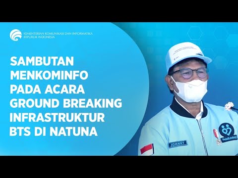 Sambutan Menkominfo Pada Acara Ground Breaking Infrastruktur BTS di Natuna