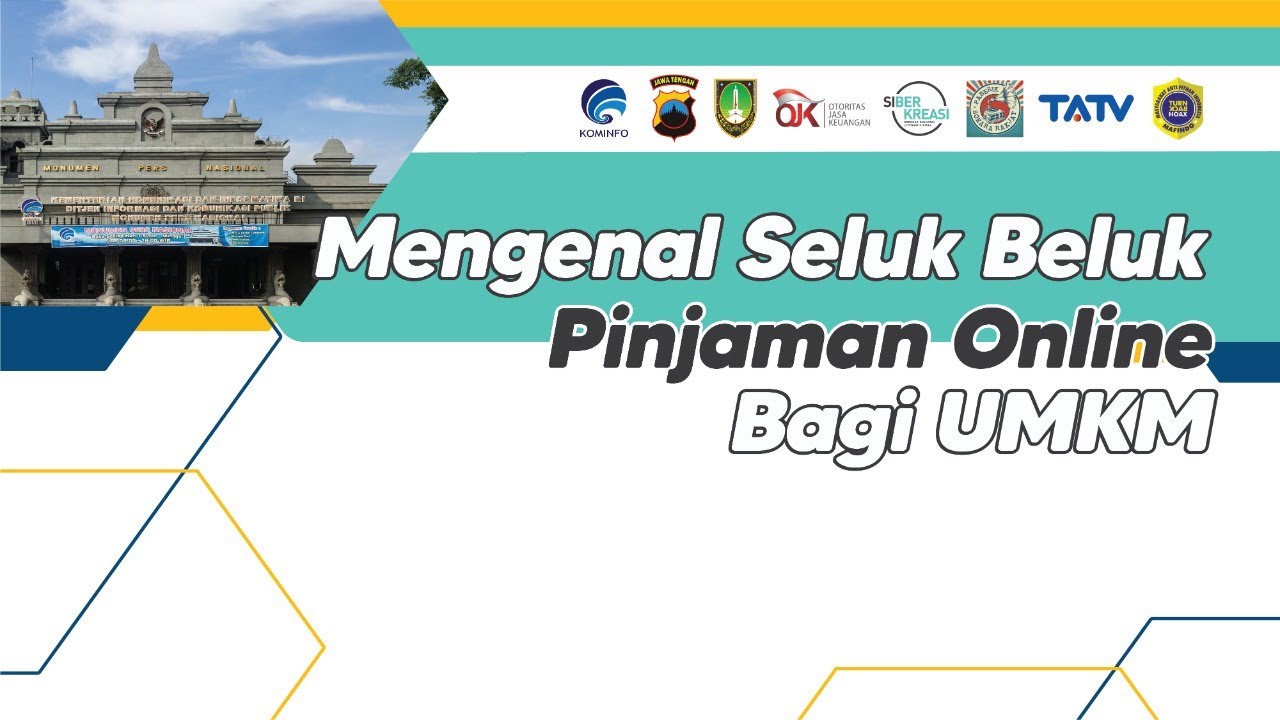 Webinar Digital Economy: “Mengenal Seluk Beluk Pinjaman Online bagi UMKM”