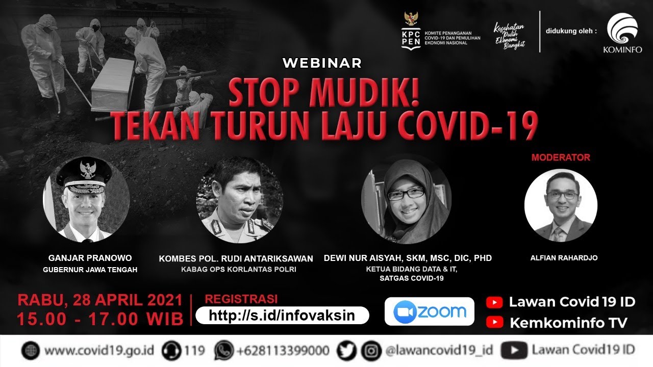 [Webinar] Stop Mudik!Tekan Turun Laju COVID-19