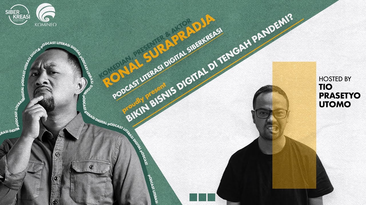 Ep. 8 Bikin Bisnis Digital di Tengah Pandemi? | Ronal Surapradja