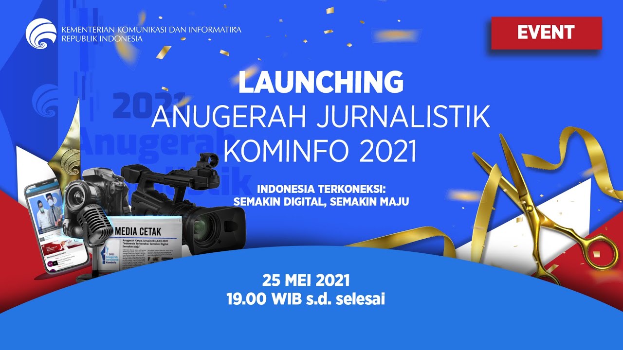 Launching Anugerah Jurnalistik Kominfo 2021 (AJK)