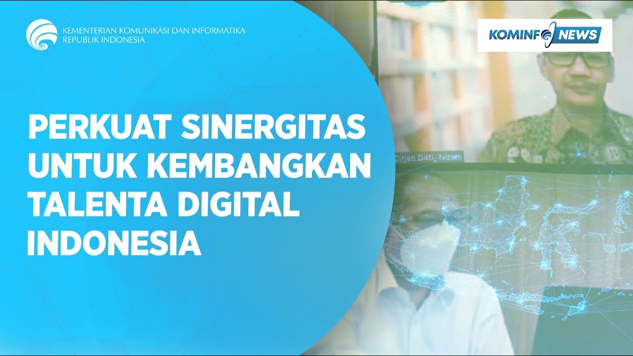 Perkuat Sinergitas untuk Kembangkan Talenta Digital Indonesia