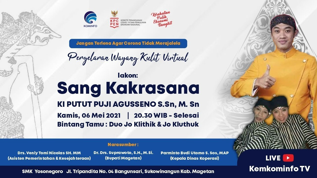 [Pertunjukan Virtual] Wayang Kulit Dalang Ki Putut Puji Agusseno - Lakon : Sang Kakrasana