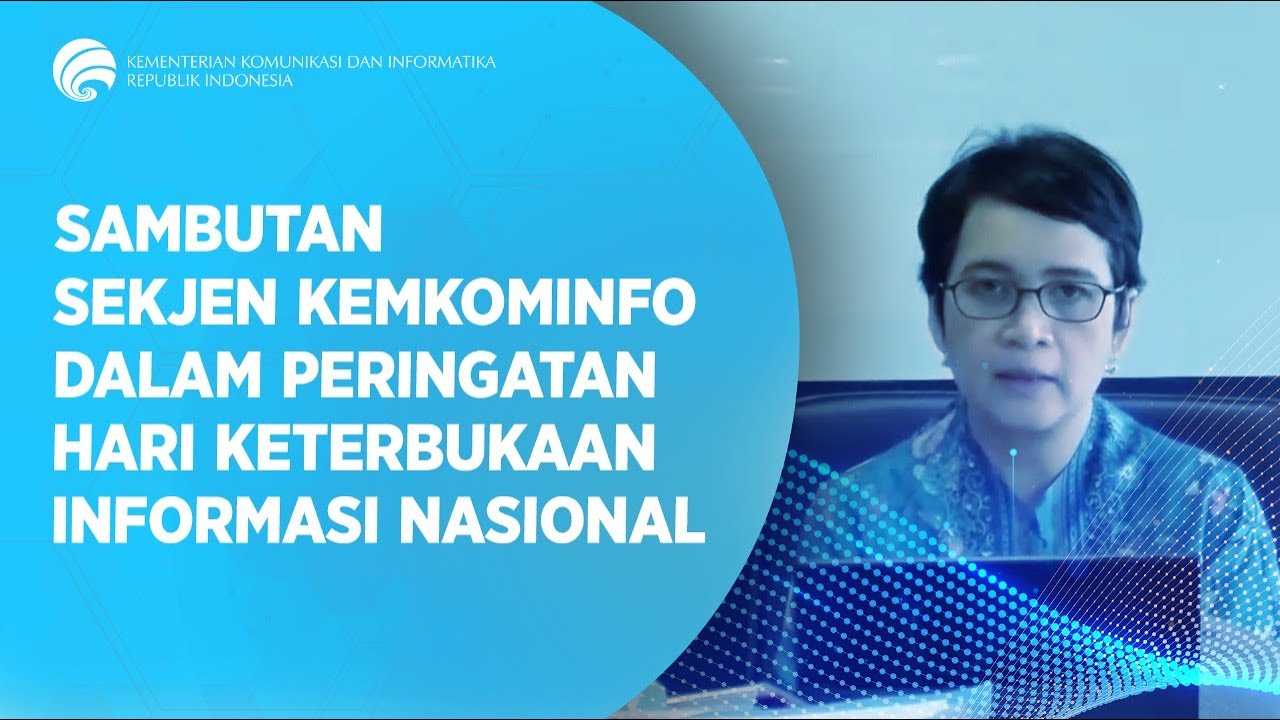 Sambutan Sekjen Kemkominfo dalam Peringatan Hari Keterbukaan Informasi Nasional