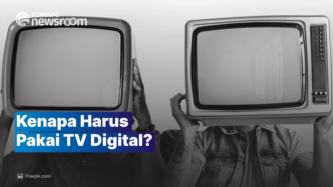 TV Digital Ciptakan Banyak Manfaat