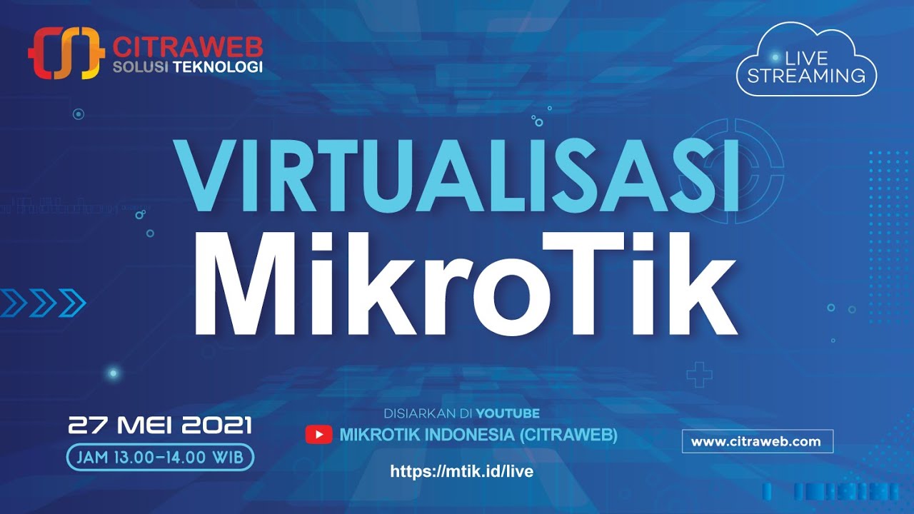 Virtualisasi MikroTik [Live Streaming]