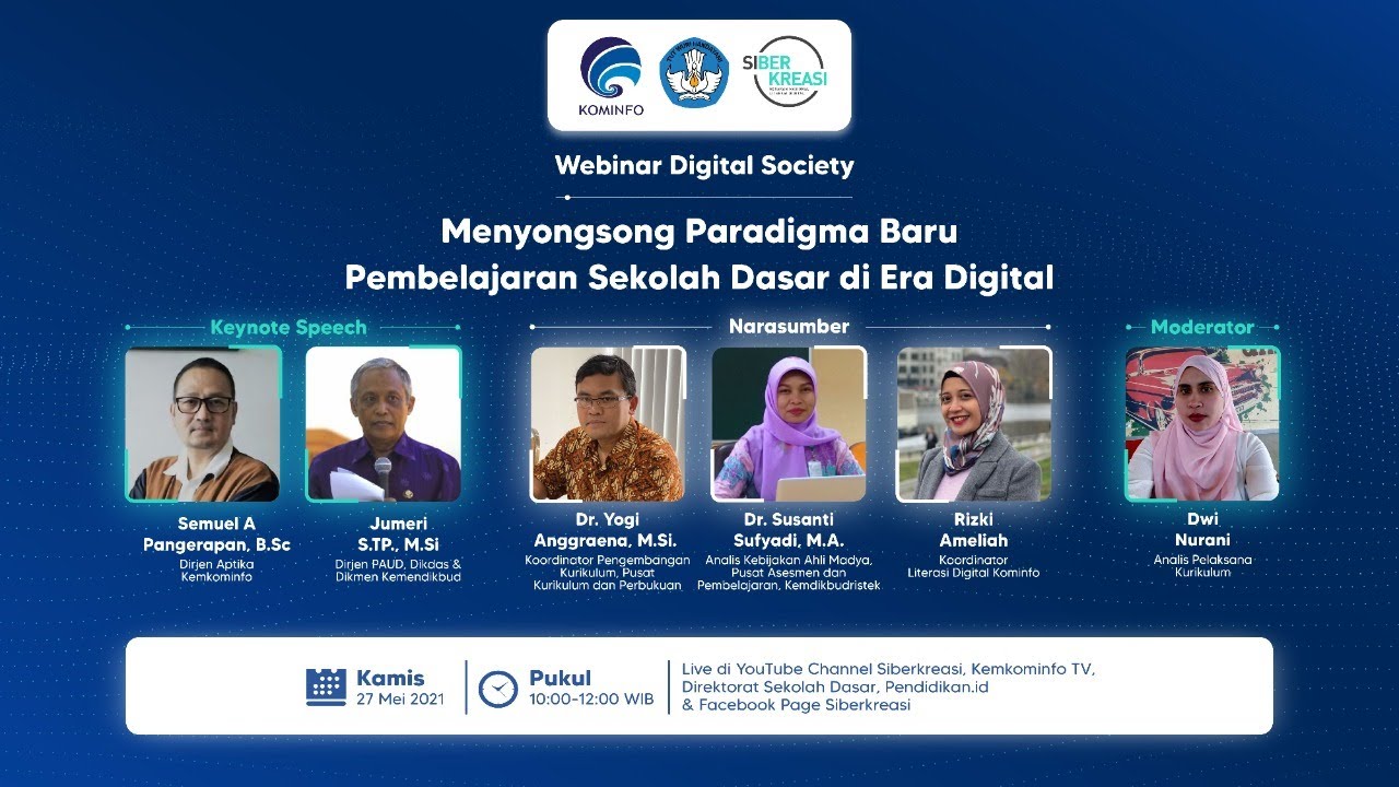 Webinar Digital Society “Menyongsong Paradigma Baru Pembelajaran Sekolah Dasar di Era Digital”