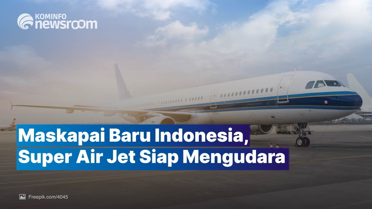 Yuk Kenalan dengan Maskapai Baru Indonesia yang Siap Beroperasi, SohIB!