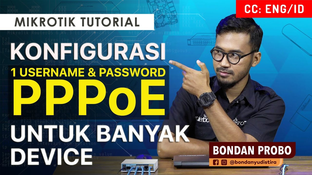 1 User PPPoE Untuk Banyak Device - MIKROTIK TUTORIAL [ENG SUB]