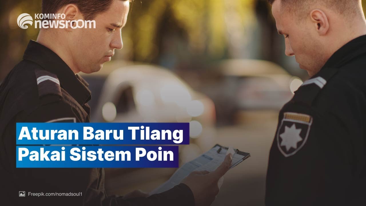 Aturan Baru Sistem Poin Bagi Pelanggar Lalu Lintas