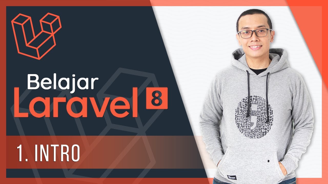 Belajar Laravel 8 | 1. Intro