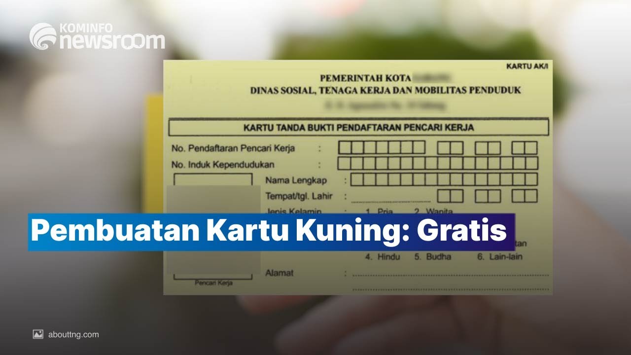 Ingat Ya! Pembuatan Kartu Kuning Tidak Dipungut Biaya