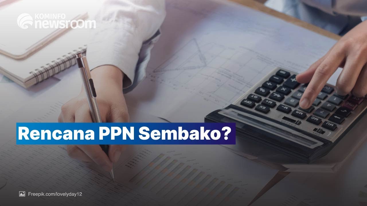 Kemenkeu: Tidak Pungut PPN Sembako Murah