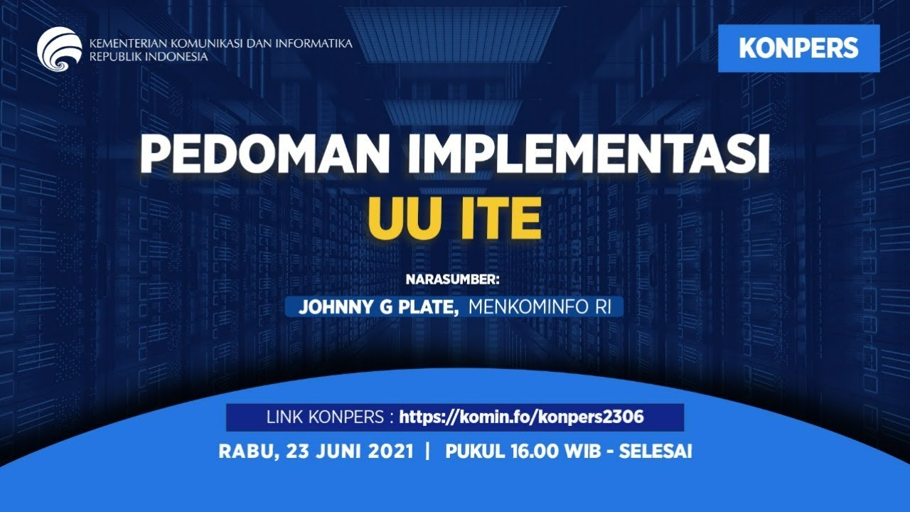 [Konferensi Pers] Pedoman Implementasi Atas Pasal-Pasal Tertentu UU ITE